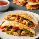 Chicken Fajitas Quesadillas